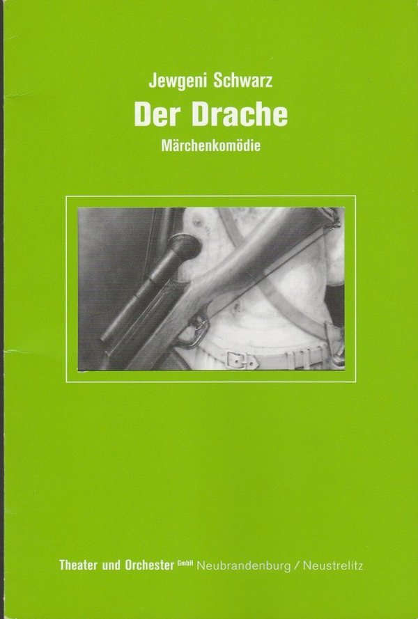 Programmheft Jewgeni Schwarz DER DRACHE Landestheater Neustrelitz 2002