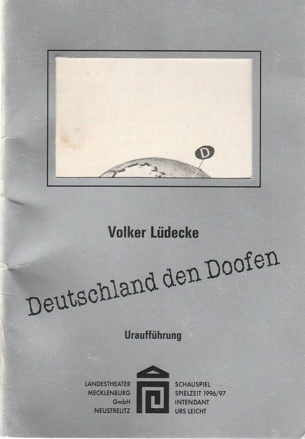Programmheft Uraufführung Volker Lüdecke DEUTSCHLAND DEN DOOFEN Neustrelitz 1997