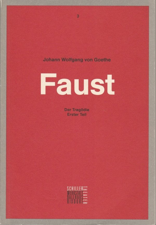Programmheft Goethe FAUST Der Tragödie erster Teil Schiller Theater 1990