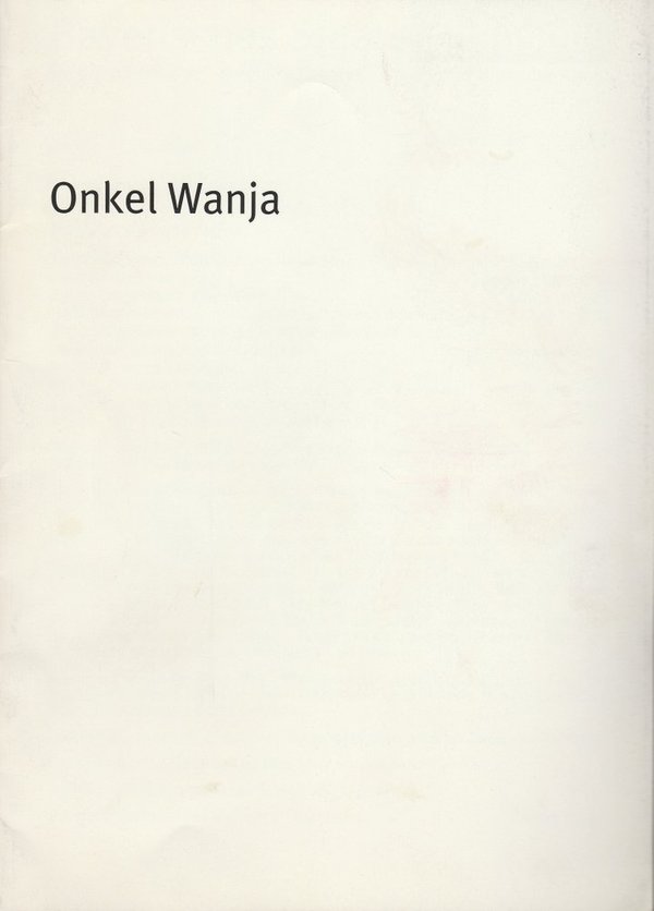 Programmheft Anto Tschechow: ONKEL WANJA Residenz Theater 2003