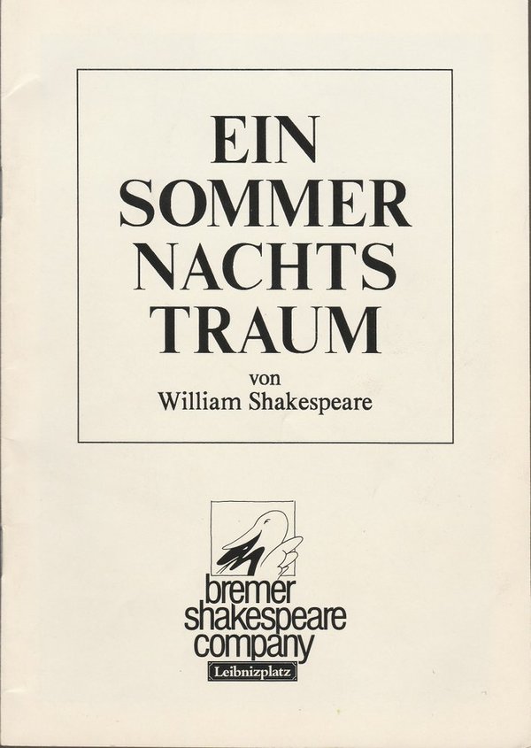 Programmheft EIN SOMMERNACHTSTRAUM Bremer Shakespeare Company 1992
