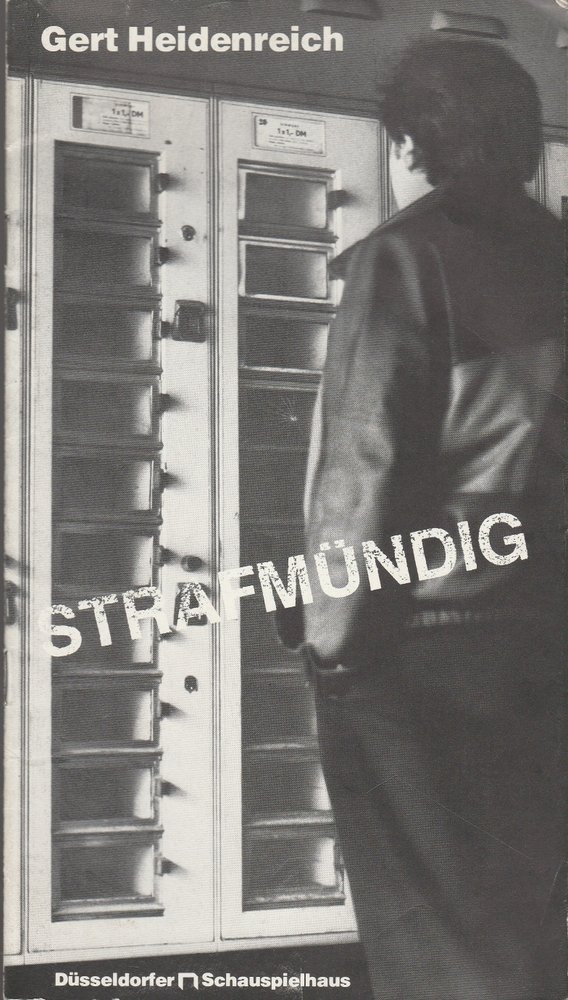 Programmheft STRAFMÜNDIG von Gert Heidenreich Düsseldorf 1983
