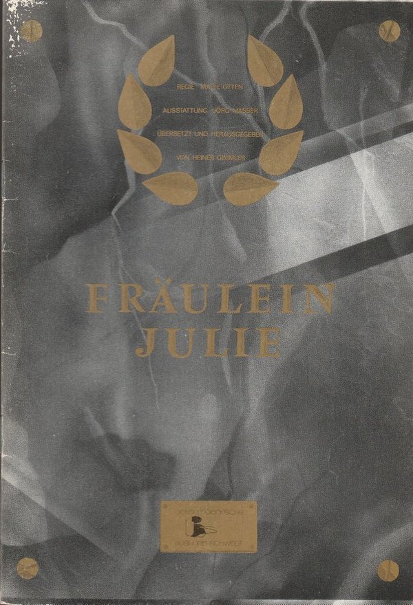Programmheft August Strindberg FRÄULEIN JULIE Bühnen Schwedt 1990