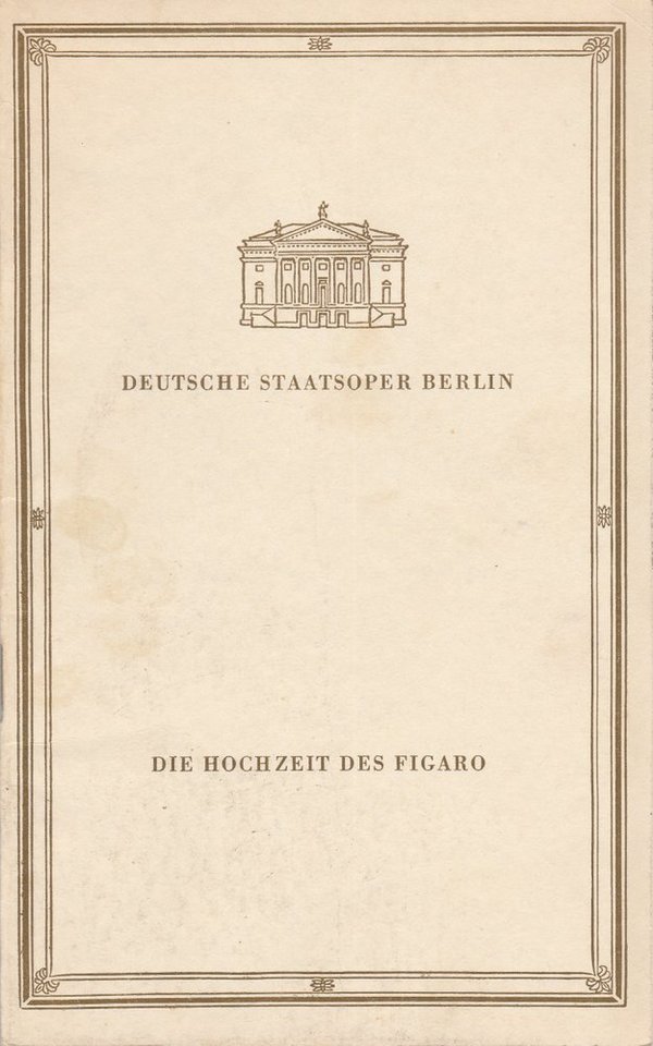 Programmheft W. A. Mozart  HOCHZEIT DES FIGARO Deutsche Staatsoper Berlin 1964