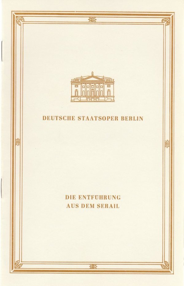 Programmheft Mozart DIE ENTFÜHRUNG AUS DEM SERAIL Deutsche Staatsoper Berlin 88