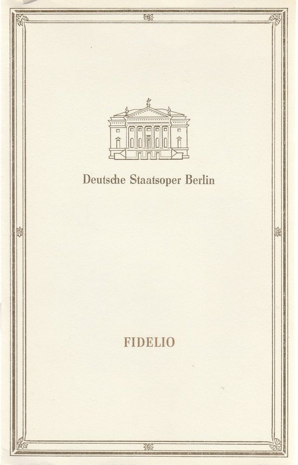 Programmheft Ludwig van Beethoven FIDELIO Deutsche Staatsoper Berlin 1989