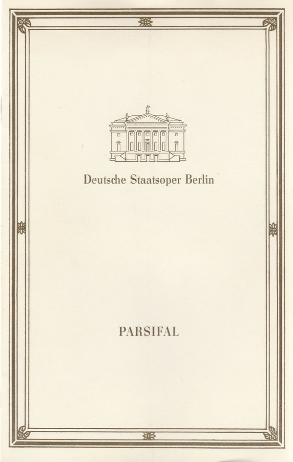 Programmheft Richard Wagner PARSIFAL Deutsche Staatsoper Berlin 1988