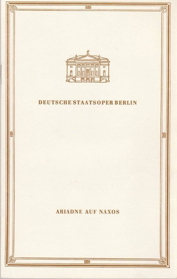 Programmheft  Richard Strauss ARIADNE AUF NAXOS Deutsche Staastoper Berlin 1987