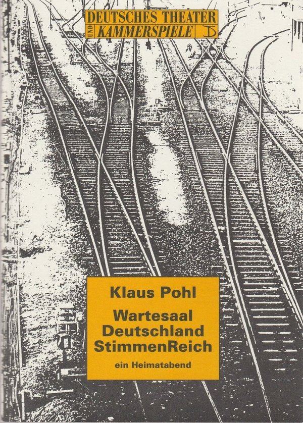 Programmheft Urauf. K. Pohl WARTESAAL DEUTSCHLAND STIMMENREICH Deutsch. Th. 1995