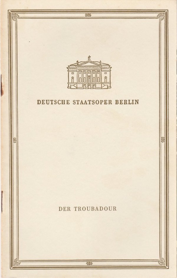 Programmheft Giuseppe Verdi DER TROUBADOUR Deutsche Staatsoper 1958