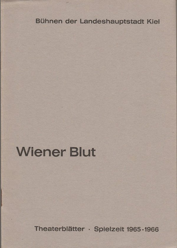 Programmheft Johann Strauss WIENER BLUT Bühnen Kiel 1965