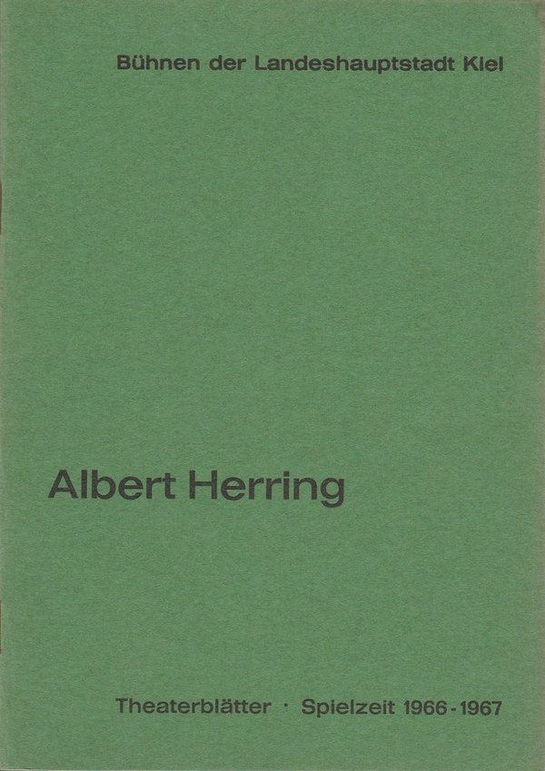Programmheft Benjamin Britten ALBERT HERRING Bühnen Kiel 1967