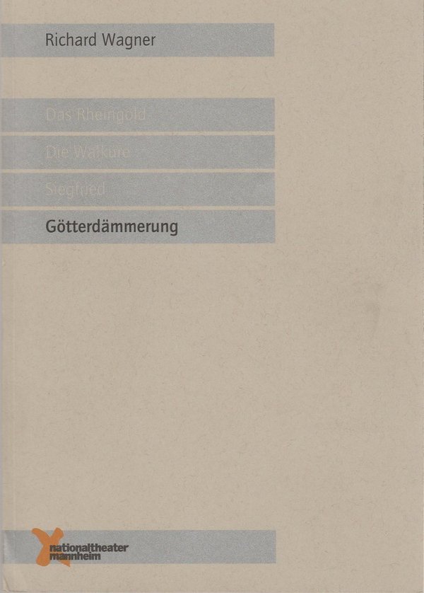 Programmheft Richard Wagner GÖTTERDÄMMERUNG Nationaltheater Mannheim 2000