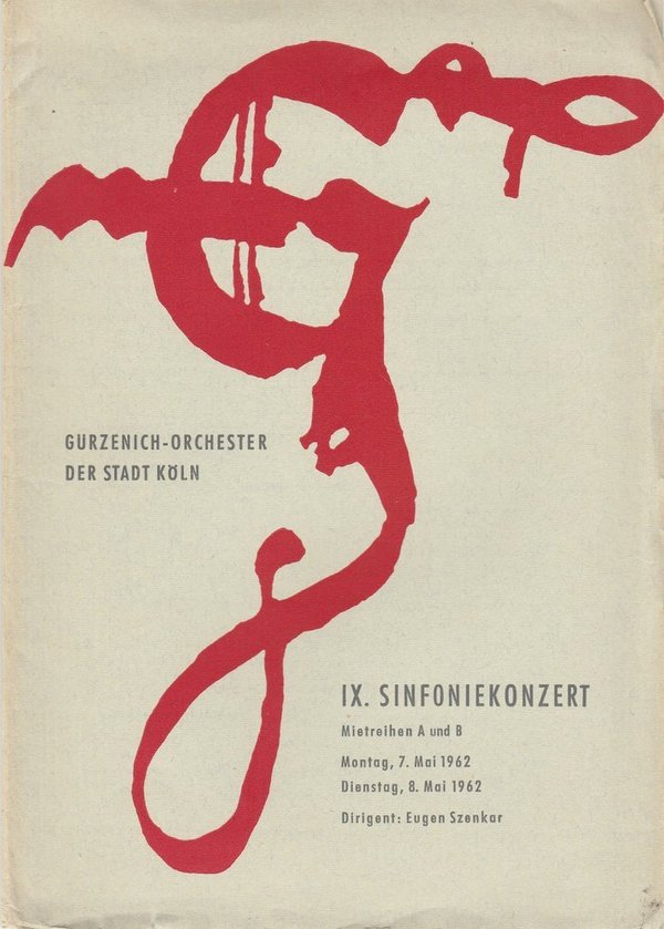 Programmheft IX. SINFONIEKONZERT Gürzenich-Orchester der Stadt Köln 1962