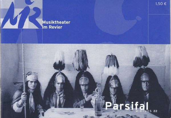 Programmheft Richard Wagner PARSIFAL Musiktheater im Revier 2003
