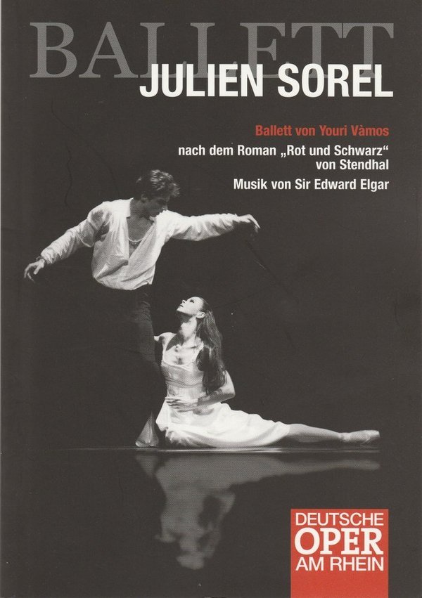Programmheft JULIEN SOREL Ballett von Youri Vamos Deutsche Oper am Rhein 2006