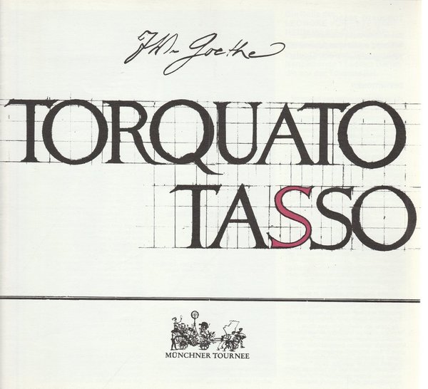 Programmheft Johann Wolfgang von Goethe TORQUATO TASSO Münchner Tournee ca. 1979