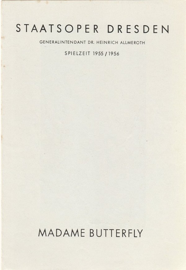 Programmheft Giacomo Puccini MADAME BUTTERFLY Staatsoper Dresden 1955