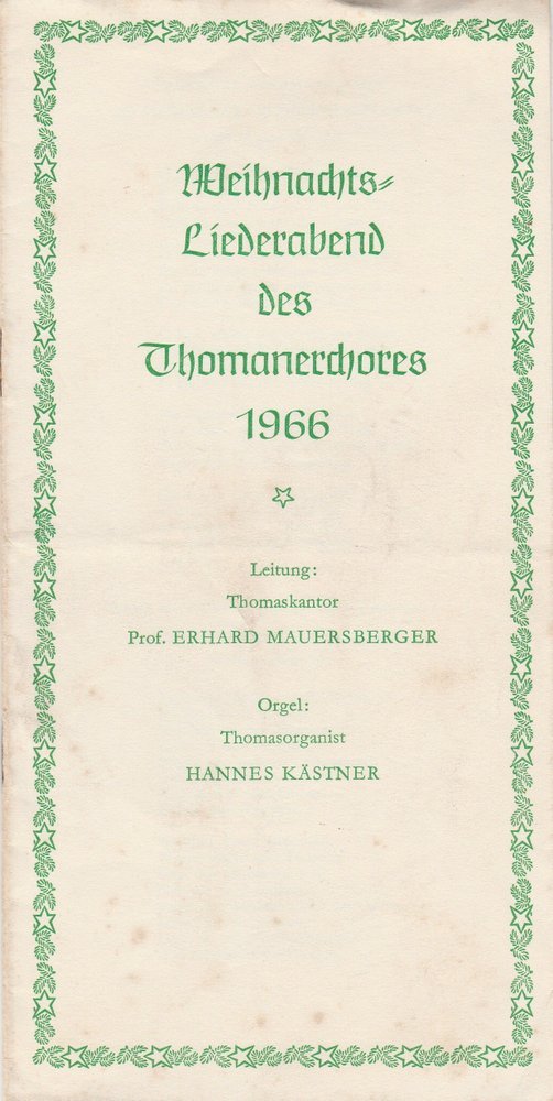 Programmheft WEIHNACHTS-LIEDERABEND DES THOMANERCHORES 1966