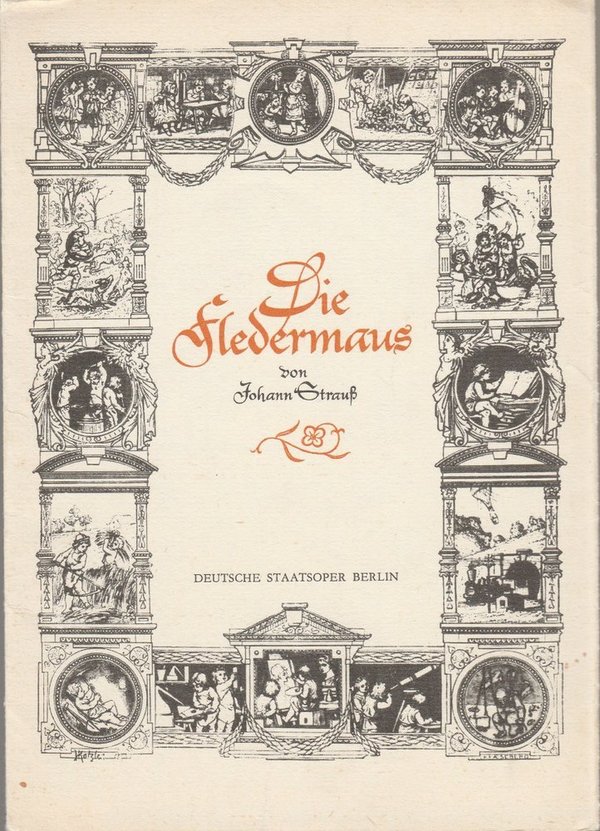 Programmheft Johann Strauss DIE FLEDERMAUS Deutsche Staatsoper Berlin 1984