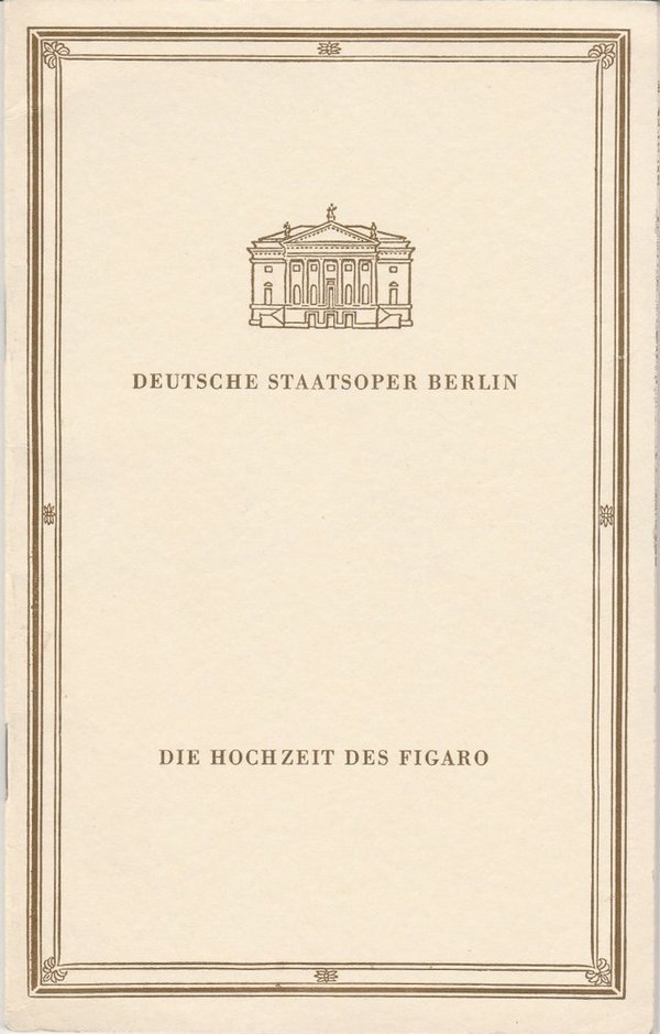 Programmheft W. A. Mozart DIE HOCHZEIT DES FIGARO Deutsche Staatsoper Bln. 1964