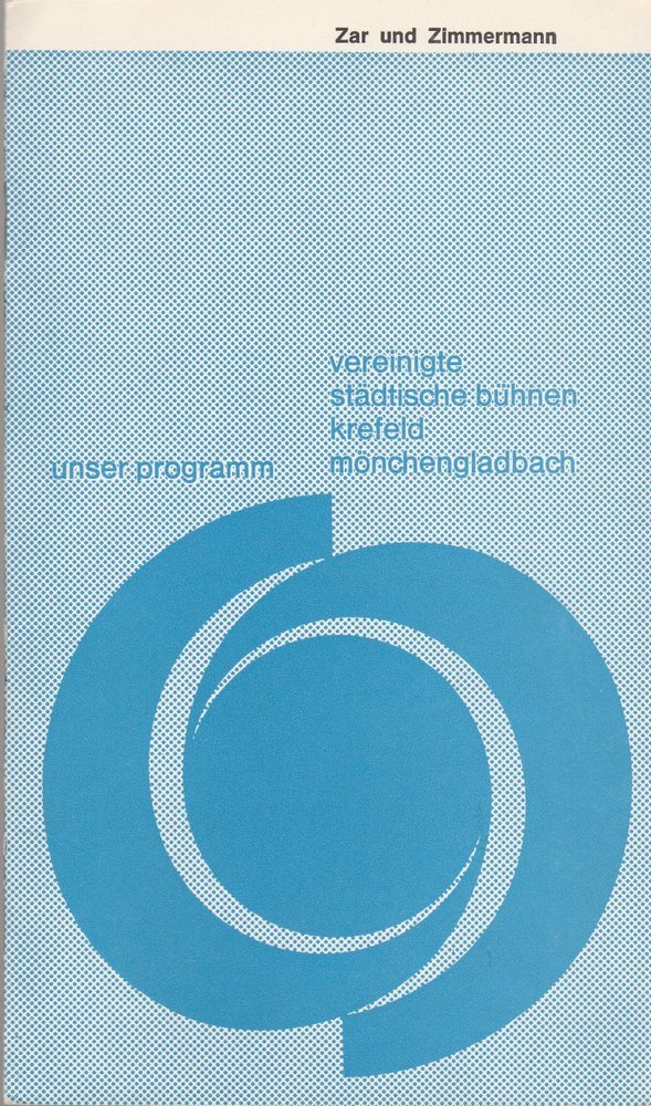 Programmheft Albert Lortzing ZAR UND ZIMMERMANN Bühnen Krefeld 1968