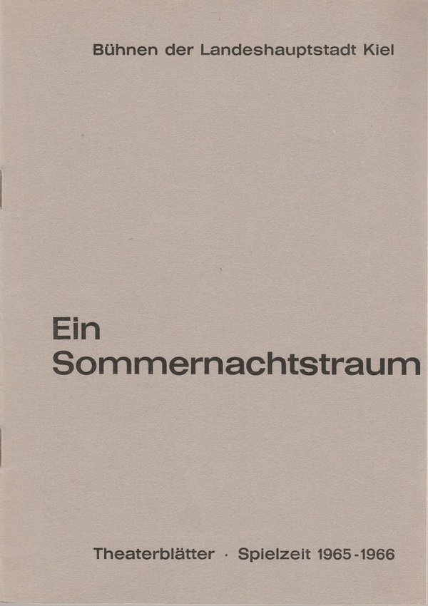 Programmheft William Shakespeare EIN SOMMERNACHTSTRAUM Bühnen Kiel 1965