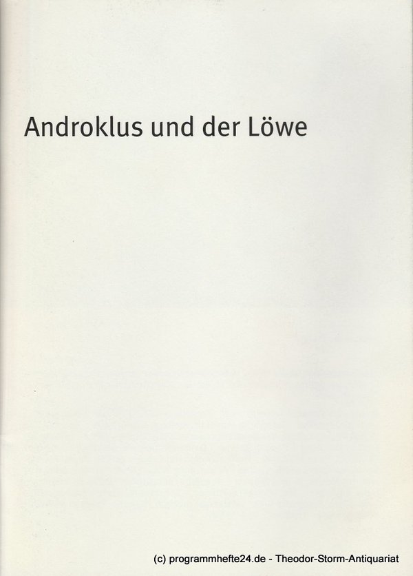 Programmheft Androklus und der Löwe.  Bayerisches Staatsschauspiel 2006 - 700047