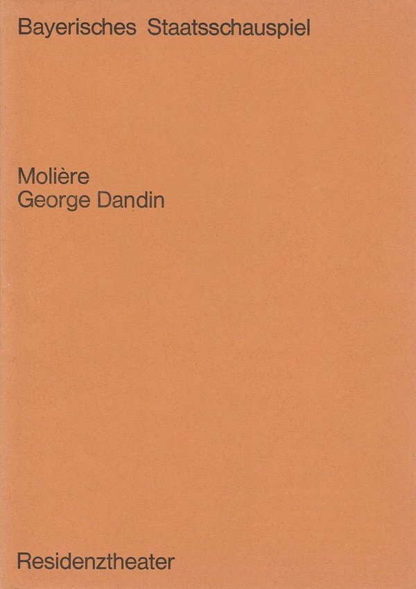 Programmheft GEORGE DANDIN von Moliere Residenztheater München 1968