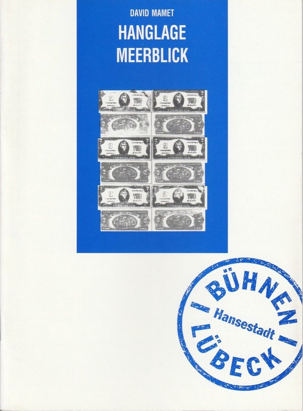 Programmheft Hanglage Meerblick von David Mamet. Lübeck 1991