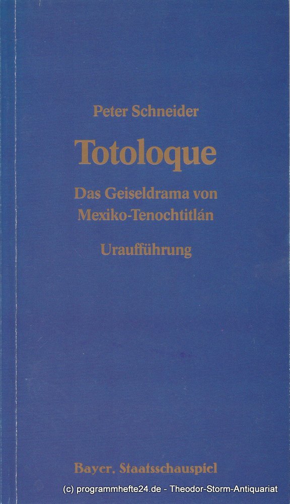 Programmheft Uraufführung TOTOLOQUE Bayerisches Staatsschauspiel 1985