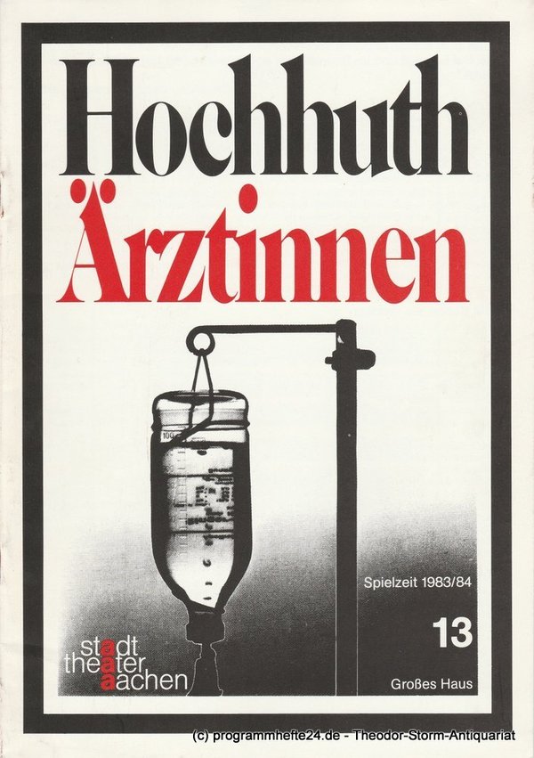 Programmheft ÄRZTINNEN von Rolf Hochhuth Aachen 1983
