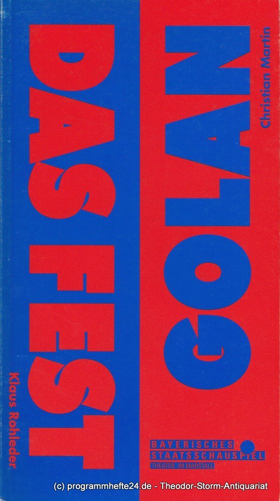 Programmheft Uraufführungen GOLAN / DAS FEST. Theater im Marstall 1990