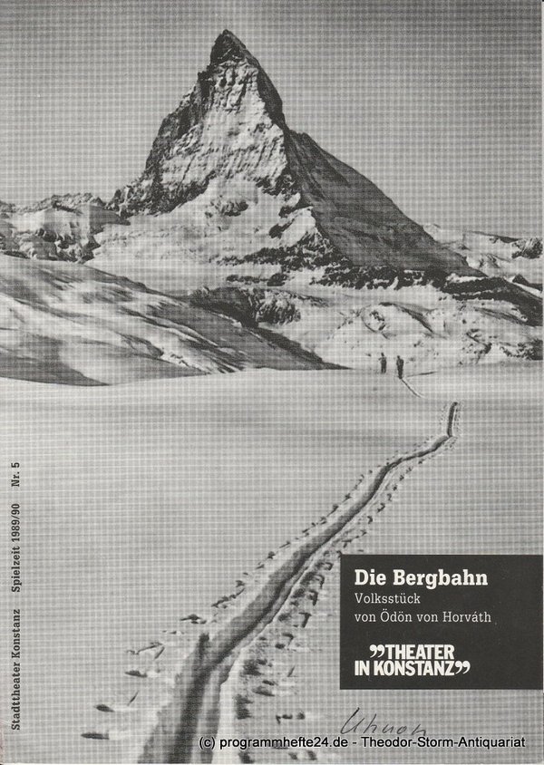 Programmheft Die Bergbahn von Ödön von Horvath. Stadttheater Konstanz 1989