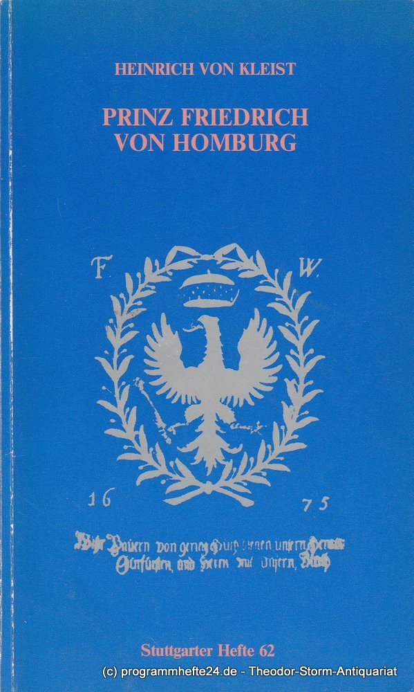 Programmheft Prinz Friedrich von Homburg Staatstheater Stuttgart 1983