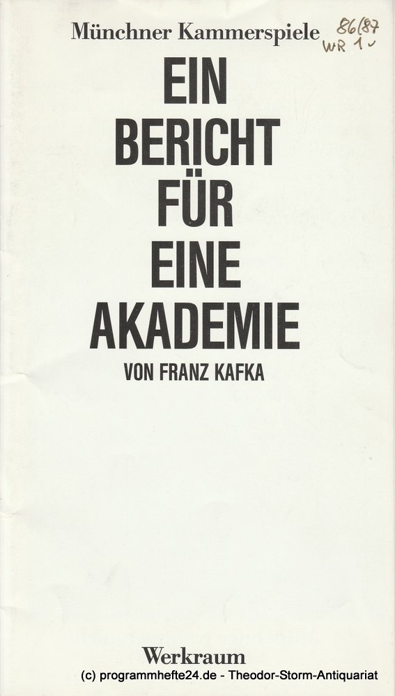 Programmheft Ein Bericht für eine Akademie Münchner Kammerspiele 1986