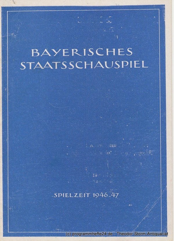 Programmheft PHÄDRA Bayerisches Staatsschauspiel Spielzeit 1946 / 47 Heft 1