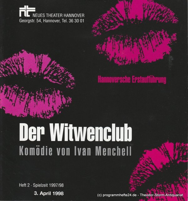 Programmheft Der Witwenclub von Ivan Menchell Neues Theater Hannover 1998