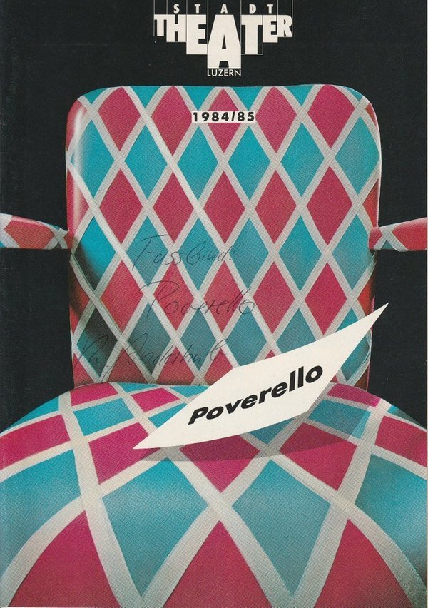 Programmheft Uraufführung POVERELLO ( Franz von Assisi ) Luzern 1984