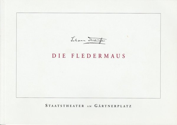 Programmheft Neuinszenierung DIE FLEDERMAUS Staatstheater am Gärtnerplatz 2002