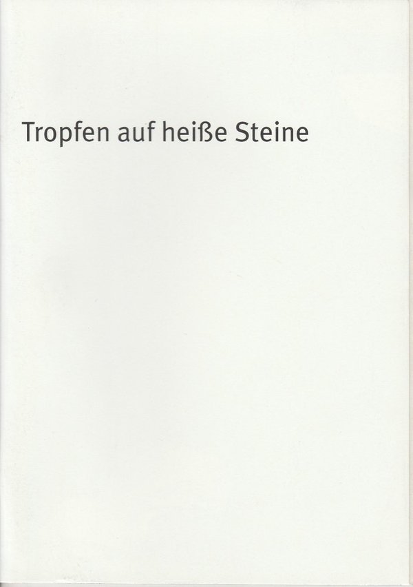 Programmheft Tropfen auf heiße Steine Bayerisches Staatsschauspiel 2002