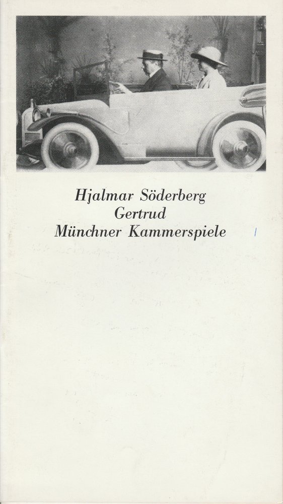 Programmheft Hjalmar Söderberg: GERTRUD. Münchner Kammerspiele 1981