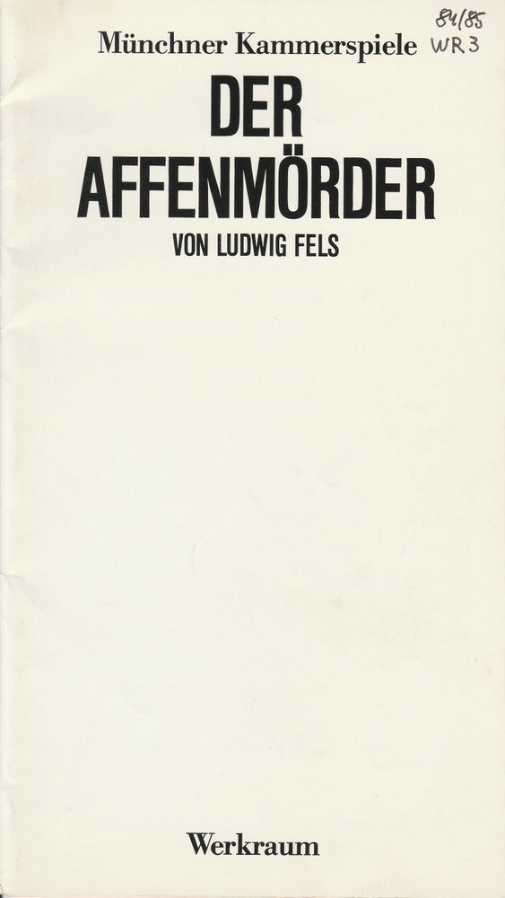 Programmheft Der Affenmörder von Ludwig Fels. Uraufführung 1985