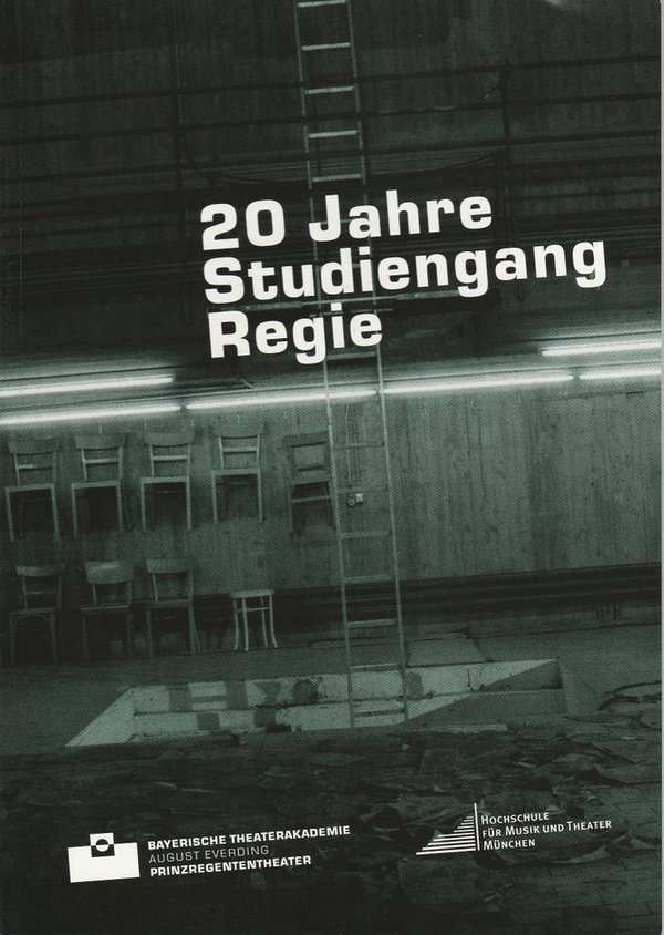 20 Jahre Studiengang Regie Bayerische Theaterakademie August Everding 2007