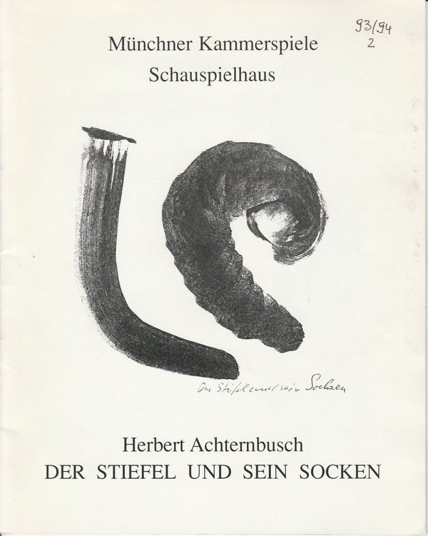 Programmheft Uraufführung Herbert Achternbusch: Der Stiefel und sein Socken 1993