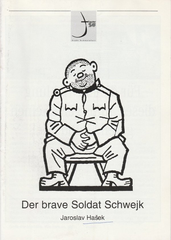 Programmheft Der brave Soldat Schwejk Theater Schweinfurt 1994