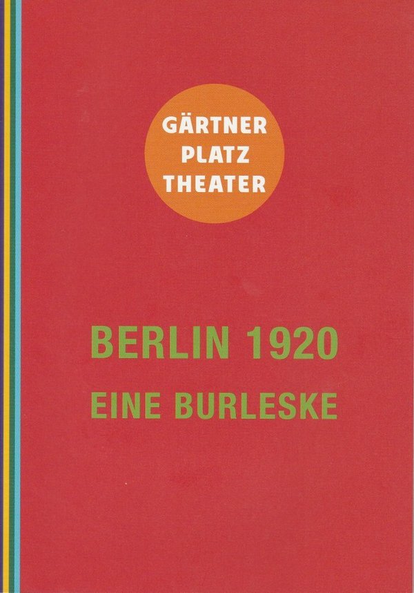 Programmheft Uraufführung BERLIN 1920 Staatstheater am Gärtnerplatz 2013