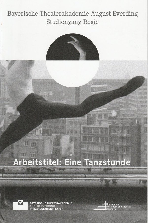 Programmheft Arbeitstitel: Eine Tanzstunde Bayerische Theaterakademie 2011