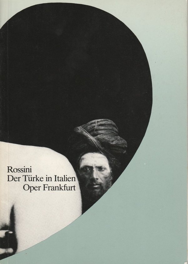 Programmheft Gioacchino Rossini: Der Türke in Italien Oper Frankfurt 1982