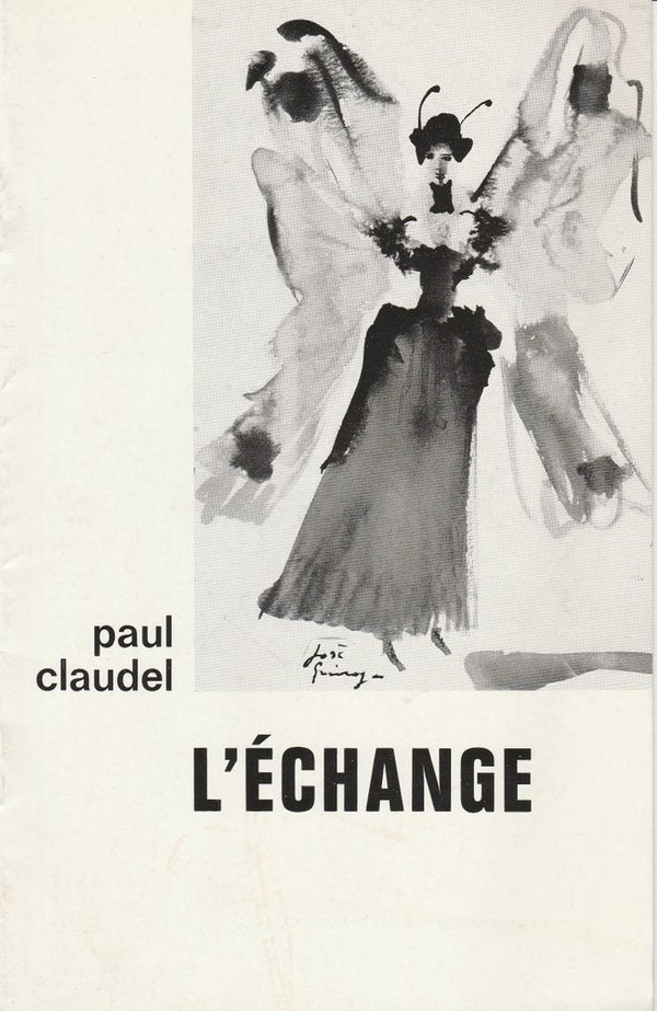 Programmheft Paul Claudel: L'ECHANGE theatre de bourgogne 1966